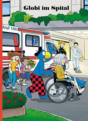 Globi im Spital: Band 90 (Globi Klassik)