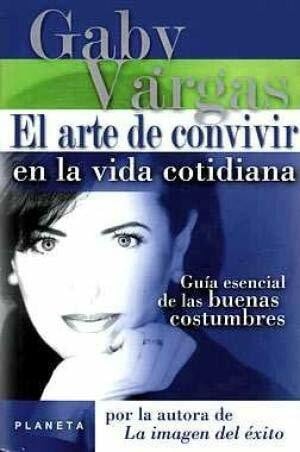 El Arte De Convivir En LA Vida Cotidiana