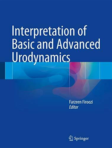 Interpretation of Basic and Advanced Urodynamics