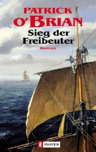 Sieg der Freibeuter: Roman