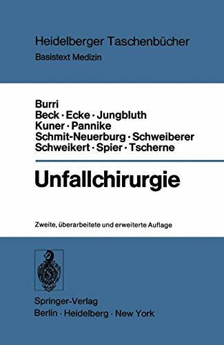 Unfallchirurgie (Heidelberger Taschenbücher, 145)