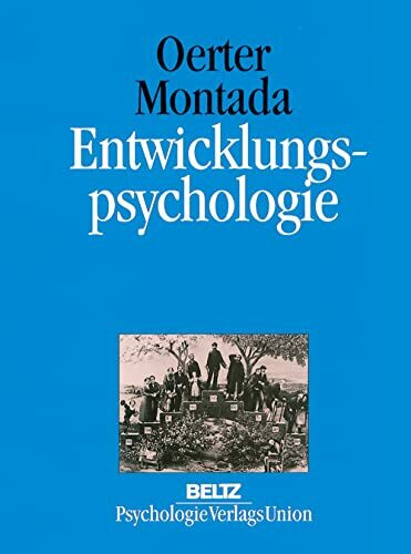 Entwicklungspsychologie. Ein Lehrbuch