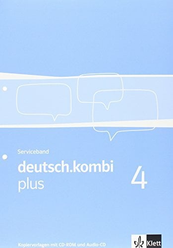 deutsch.kombi plus 4. Ausgabe Nordrhein-Westfalen: Serviceband. Kopiervorlagen mit CD-ROM und Audio-CD (Loseblattsammlung gelocht und eingeschweißt) ...... deutsch.kombi plus 4. Ausgabe Nordrhein-Westfalen: Serviceband. Kopiervorlagen mit CD-ROM und Audio-CD (Loseblattsammlung gelocht und eingeschweißt) ... plus. Allgemeine Ausgabe ab 2009)