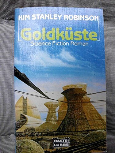 Goldküste (Science Fiction. Bastei Lübbe Taschenbücher)