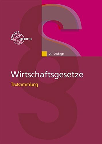 Wirtschaftsgesetze. Textsammlung