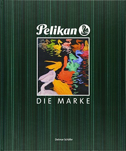 PELIKAN Die Marke: Wie das Küken ins Nest kam und wann wie viele.