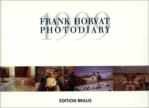 Photodiary 1999: Ein photographisches Tagebuch