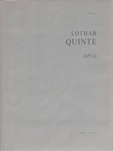 Lothar Quinte: Opus I 1950-2000: Werkverzeichnis der Gemälde 1950-2000