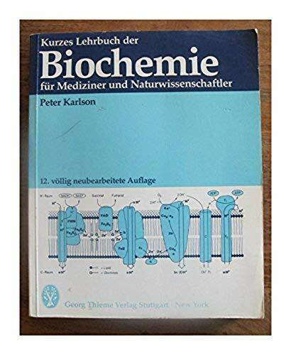 Kurzes Lehrbuch der Biochemie. Für Mediziner und Naturwissenschaftler