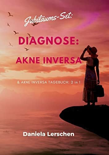 Jubiläums-Set: "Diagnose: Akne Inversa" (Hidradenitis suppurativa): & Akne Inversa Tagebuch: 2 in 1