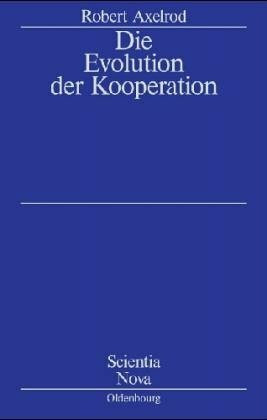 Die Evolution der Kooperation