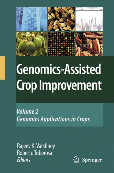 Genomics-Assisted Crop Improvement Volume 2
