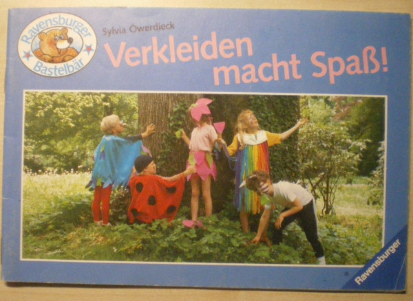 Verkleiden macht Spaß! (Ravensburger Bastelbär)