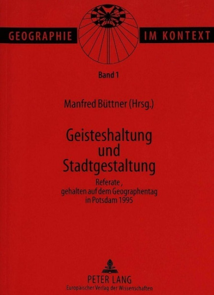 Geisteshaltung und Stadtgestaltung