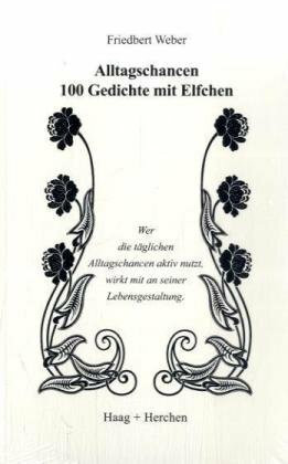 Alltagschancen. 100 Gedichte mit Elfchen