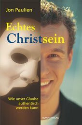 Echtes Christsein : Wie unser Glaube authentisch werden kann - Knowing God in the real world