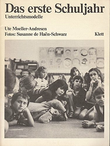 Das erste Schuljahr