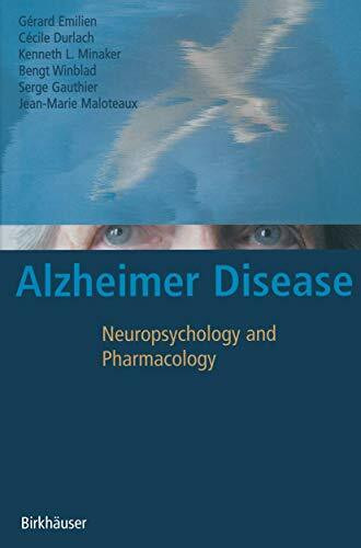 Alzheimer Disease: Neuropsychology and Pharmacology