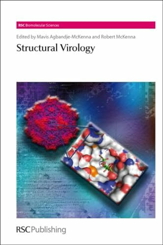 Structural Virology (Rsc Biomolecular Sciences, 21)
