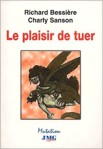 Le Plaisir De Tuer
