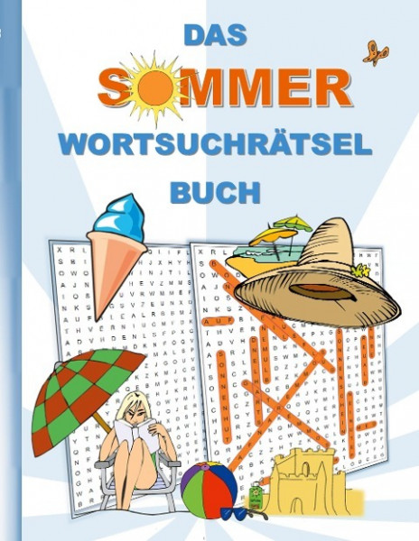 DAS SOMMER WORTSUCHRÄTSEL BUCH