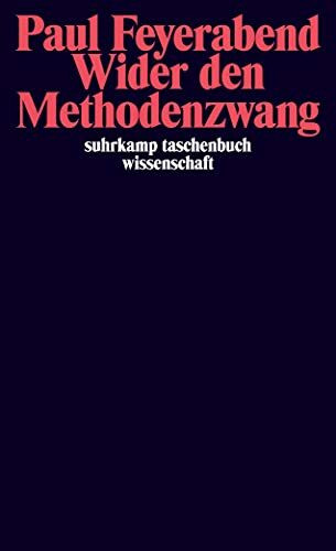 Wider den Methodenzwang (suhrkamp taschenbuch wissenschaft)