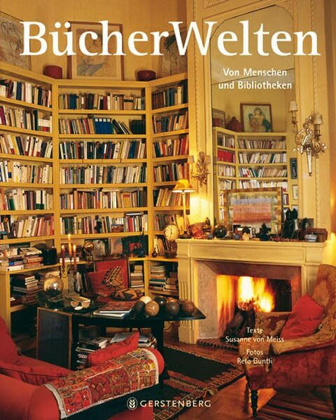 BücherWelten: Von Menschen und Bibliotheken
