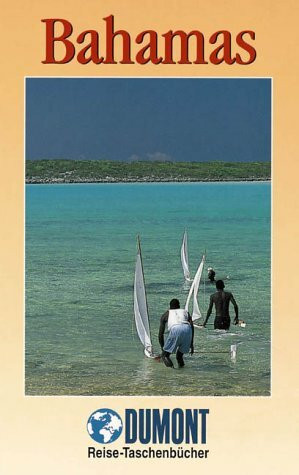 Bahamas (DuMont REISE-TASCHENBUCH)