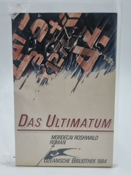 Das Ultimatum. Roman.