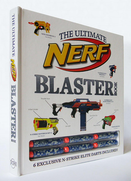 The Ultimate Nerf Blaster Book [With 6 N-Strike Elite Darts]
