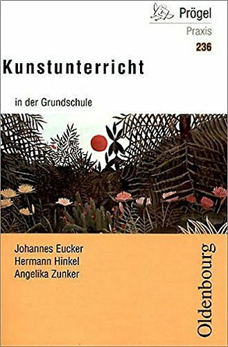 Basispaket 3./4. Schuljahr / Kunstunterricht in der Grundschule (Oldenbourg Praxis Bibliothek)