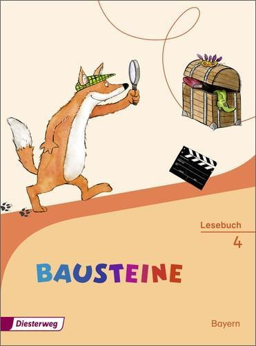 BAUSTEINE Lesebuch 4. Bayern