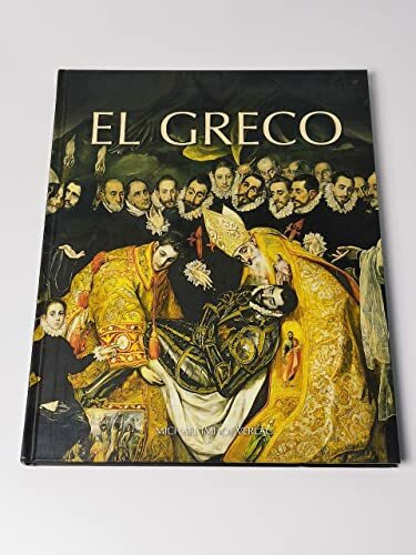 El Greco: Meisterwerke im Großformat