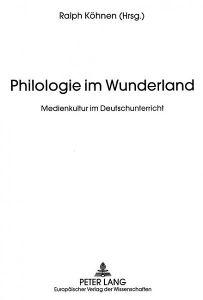 Philologie im Wunderland