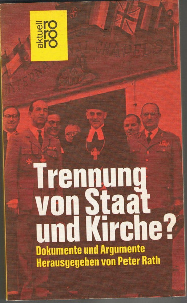 Trennung von Staat und Kirche? Dokumente und Argumente