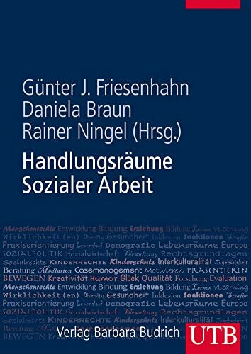 Handlungsräume Sozialer Arbeit: Ein Lern- und Lesebuch