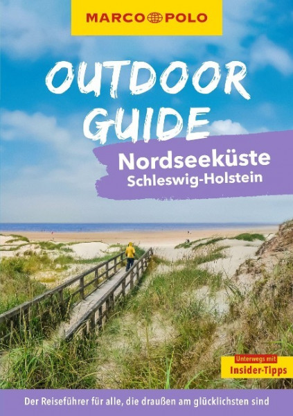 MARCO POLO OUTDOOR GUIDE Reiseführer Nordseeküste Schleswig-Holstein