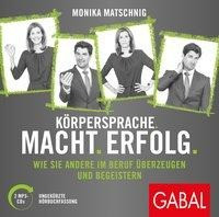 Körpersprache. Macht. Erfolg.