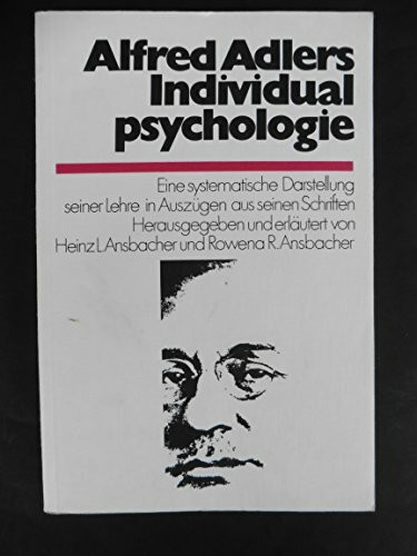 Alfred Adlers Individualpsychologie