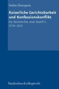 Kaiserliche Gerichtsbarkeit und Konfessionskonflikt