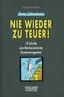 Nie wieder zu teuer!