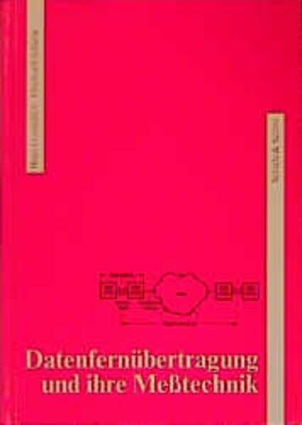 Datenfernübertragung und ihre Messtechnik