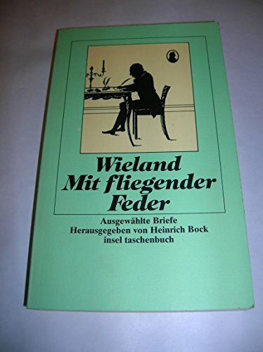 Mit fliegender Feder. Ausgewählte Briefe