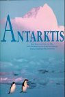 Antarktis. Eine Reise ans Ende der Welt