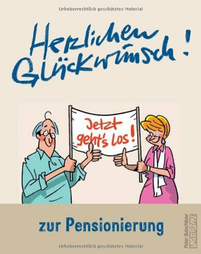 Herzlichen Glückwunsch zur Pensionierung