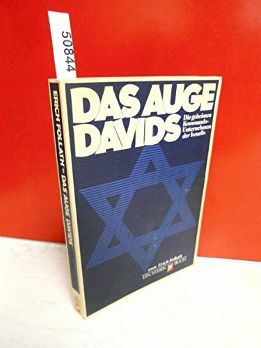 Das Auge Davids. Die geheimen Kommandounternehmen der Israelis