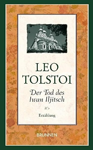 Der Tod des Iwan Iljitsch