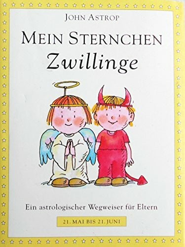 Mein Sternchen Zwillinge: Ein astrologischer Wegweiser für Eltern