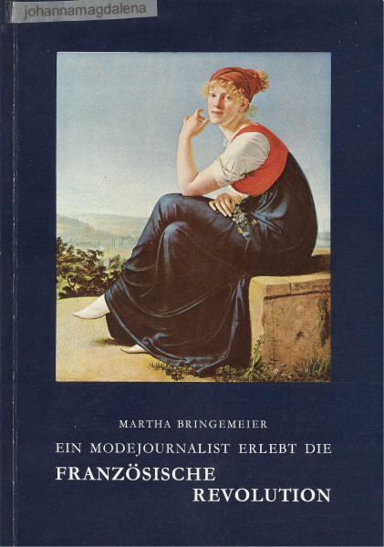 Ein Modejournalist erlebt die Französische Revolution