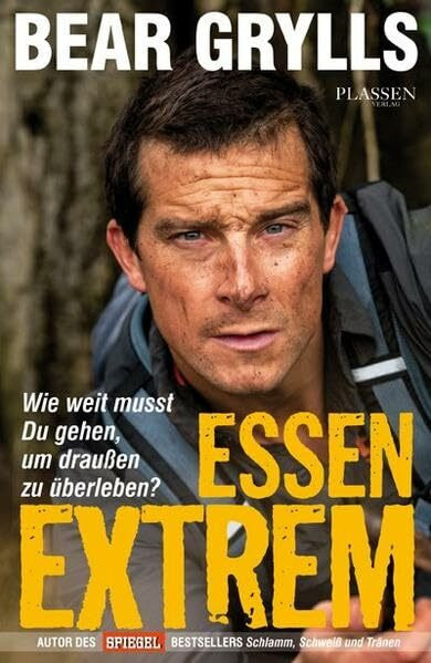 Essen Extrem: Wie weit musst Du gehen, um draußen zu überleben?